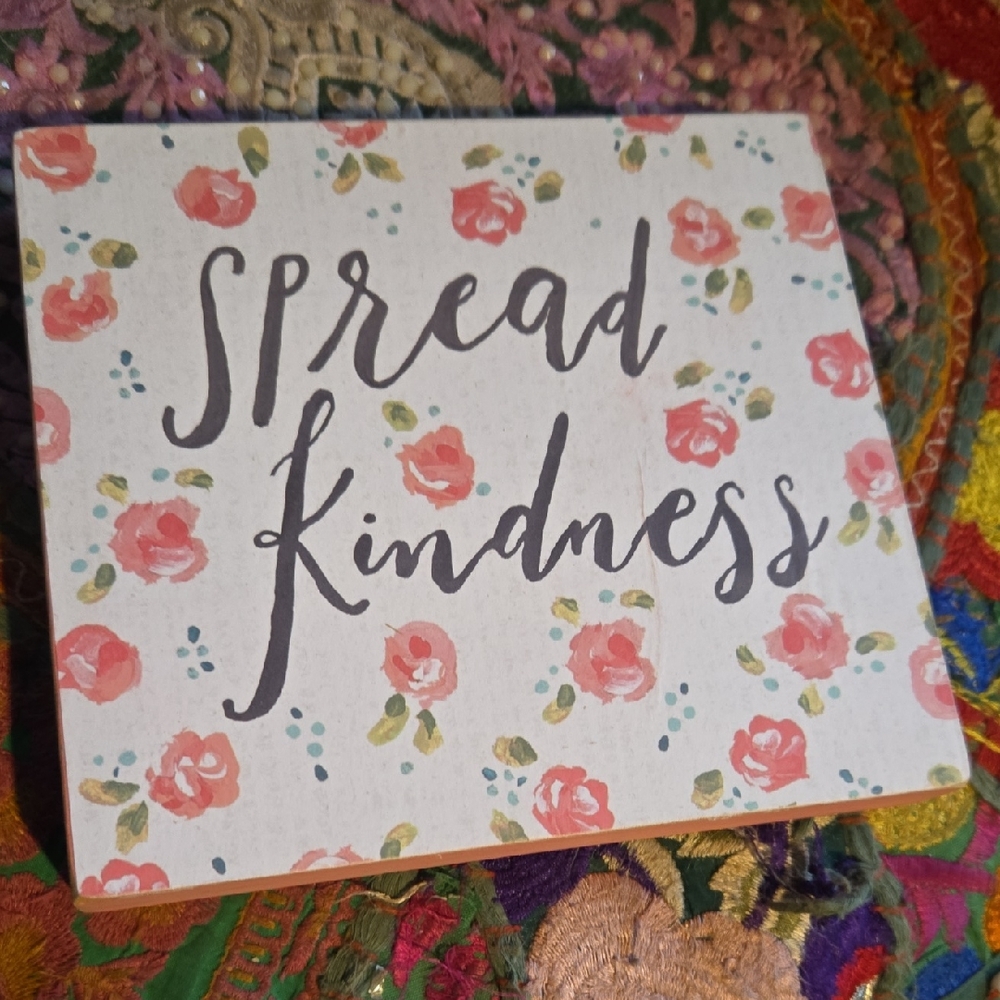 Floral 'Spread Kindness' Inspuration Art, NWOT